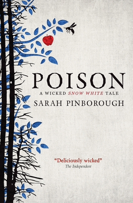 Poison (Tales from the Kingdoms) By Sarah Pinborough Cover Image