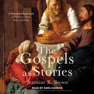 The Gospels as Stories: A Narrative Approach to Matthew, Mark, Luke, and John Cover Image