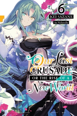 Our Last Crusade or the Rise of a New World - The Complete Season