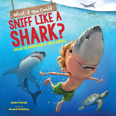 Cover for What If You Could Sniff Like a Shark? (Library Edition)