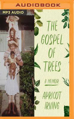 The Gospel of Trees: A Memoir Cover Image