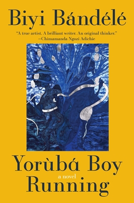 Yoruba Boy Running: A Novel Cover Image