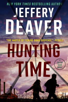 Hunting Time (A Colter Shaw Novel #4) By Jeffery Deaver Cover Image