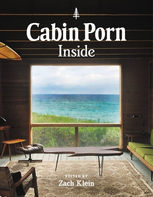 Cabin Porn: Inside cover