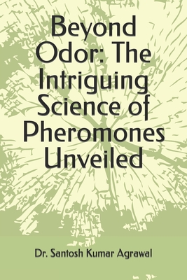 Beyond Odor: The Intriguing Science of Pheromones Unveiled Cover Image