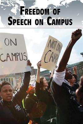Freedom of Speech on Campus (Current Controversies) Cover Image