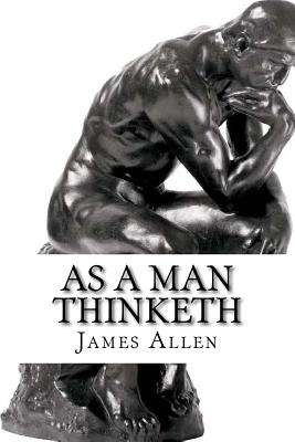As a Man Thinketh