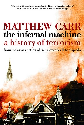 The Infernal Machine: A History of Terrorism Cover Image