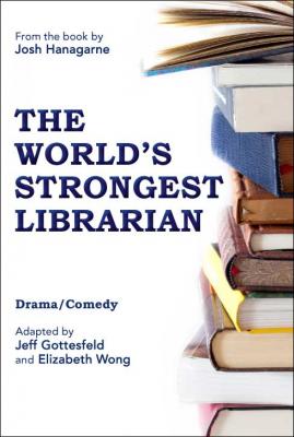Cover for The World's Strongest Librarian (stage adaptation)