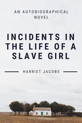 Incidents In The Life Of A Slave Girl Cover Image