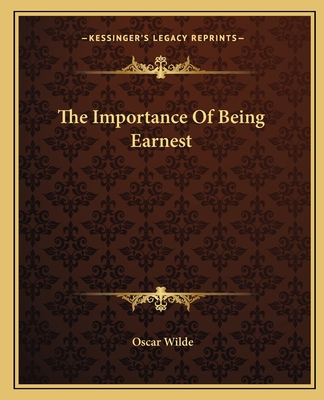 The Importance of Being Earnest