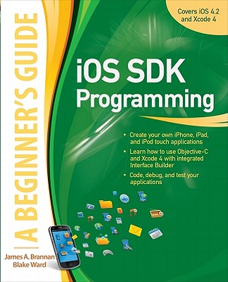 iOS SDK Programming: A Beginner's Guide Cover Image