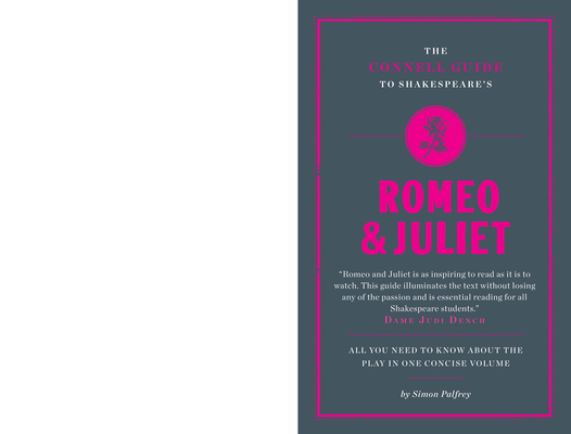 Shakespeare's Romeo and Juliet (The Connell Guide To ...) By Simon Palfrey Cover Image