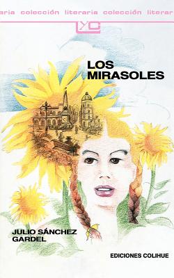 Los Mirasoles Cover Image