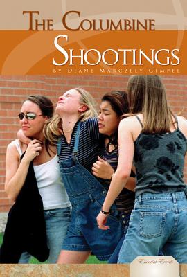 Columbine Shootings (Essential Events Set 8) Cover Image