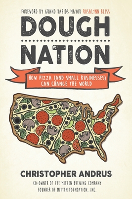 Dough Nation: How Pizza (and Small Businesses) Can Change the World Cover Image