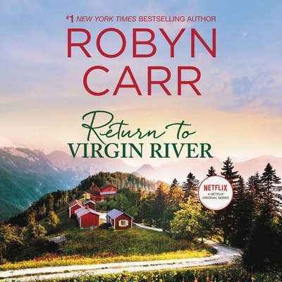 Return to Virgin River By Robyn Carr, Therese Plummer (Read by) Cover Image