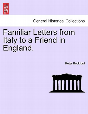Familiar Letters from Italy to a Friend in England. Cover Image