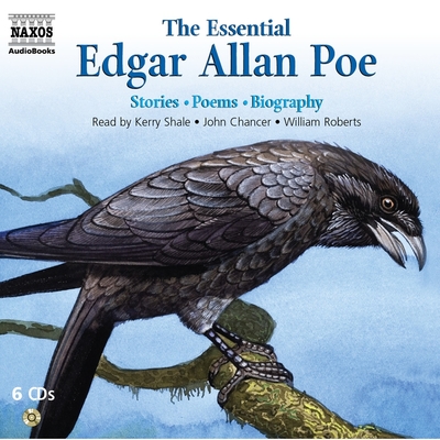 The Essential Edgar Allan Poe: Stories, Poems, Biography By Edgar Allan Poe, Roy McMillan (Contribution by), Kerry Shale (Read by) Cover Image