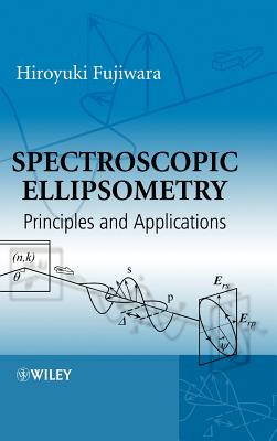Spectroscopic Ellipsometry: Principles and Applications Cover Image