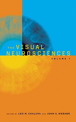 The Visual Neurosciences, 2-Vol. Set (Bradford Book) Cover Image