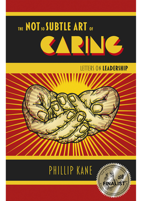Cover for The Not So Subtle Art of Caring