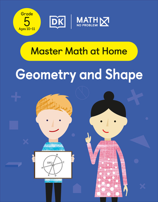 Math - No Problem! Geometry and Shape, Grade 5 Ages 10-11 (Master Math at Home)