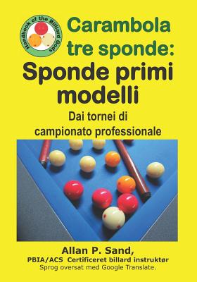 Carambola tre sponde - Sponde primi modelli: Dai tornei di campionato professionale Cover Image