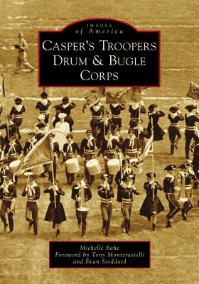 Casper's Troopers Drum & Bugle Corps Cover Image