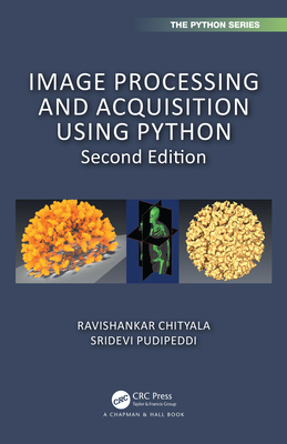 Image Processing and Acquisition using Python (Chapman & Hall/CRC the Python)