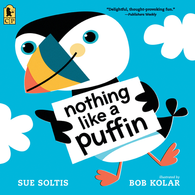Nothing Like a Puffin By Sue Soltis, Bob Kolar (Illustrator) Cover Image