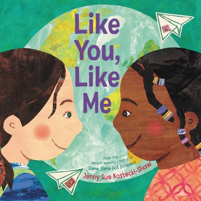 Like You, Like Me By Jenny Sue Kostecki-Shaw Cover Image