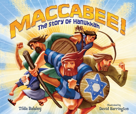 Maccabee!: The Story of Hanukkah Cover Image