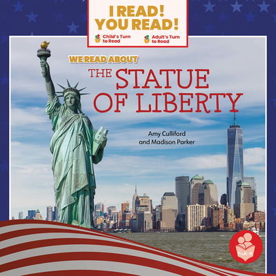 We Read about the Statue of Liberty By Amy Culliford, Madison Parker Cover Image