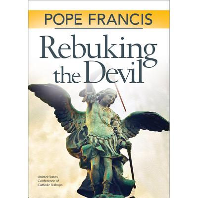 Rebuking the Devil By Us Conference of Catholic Bishops Cover Image