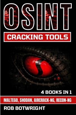 OSINT Cracking Tools: Maltego, Shodan, Aircrack-Ng, Recon-Ng Cover Image