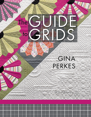 The Guide to Grids By Gina Perkes Cover Image