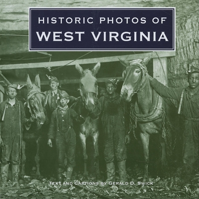 Historic Photos of West Virginia Cover Image
