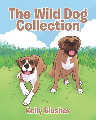 The Wild Dog Collection Cover Image
