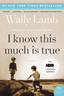 I Know This Much Is True: A Novel By Wally Lamb Cover Image