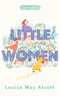 Little Women By Louisa May Alcott, Regina Barreca (Introduction by), Susan Straight (Afterword by) Cover Image