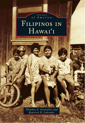 Filipinos in Hawai'i (Images of America)