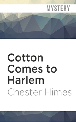 Cotton Comes to Harlem (Grave Digger and Coffin Ed #6) Cover Image