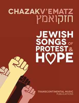 Chazak V'Ematz: Jewish Songs of Protest and Hope Cover Image