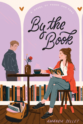 By the Book: A Novel of Prose and Cons Cover Image