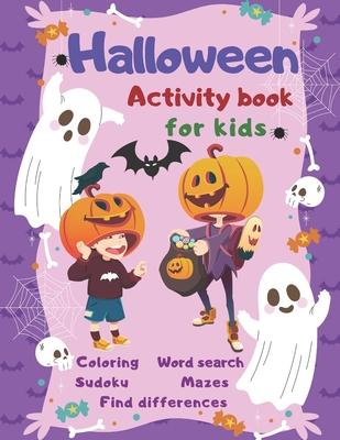 Halloween Kid Activity Book: Kid Halloween Activities: Halloween
