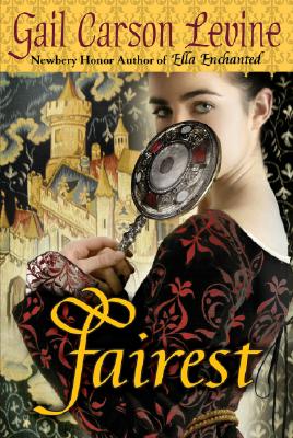 Fairest By Gail Carson Levine Cover Image
