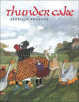 Thunder Cake By Patricia Polacco Cover Image