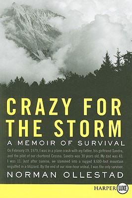 Crazy for the Storm: A Memoir of Survival Cover Image