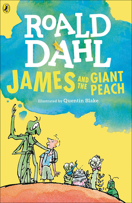 James and the Giant Peach By Roald Dahl, Quentin Blake (Illustrator) Cover Image